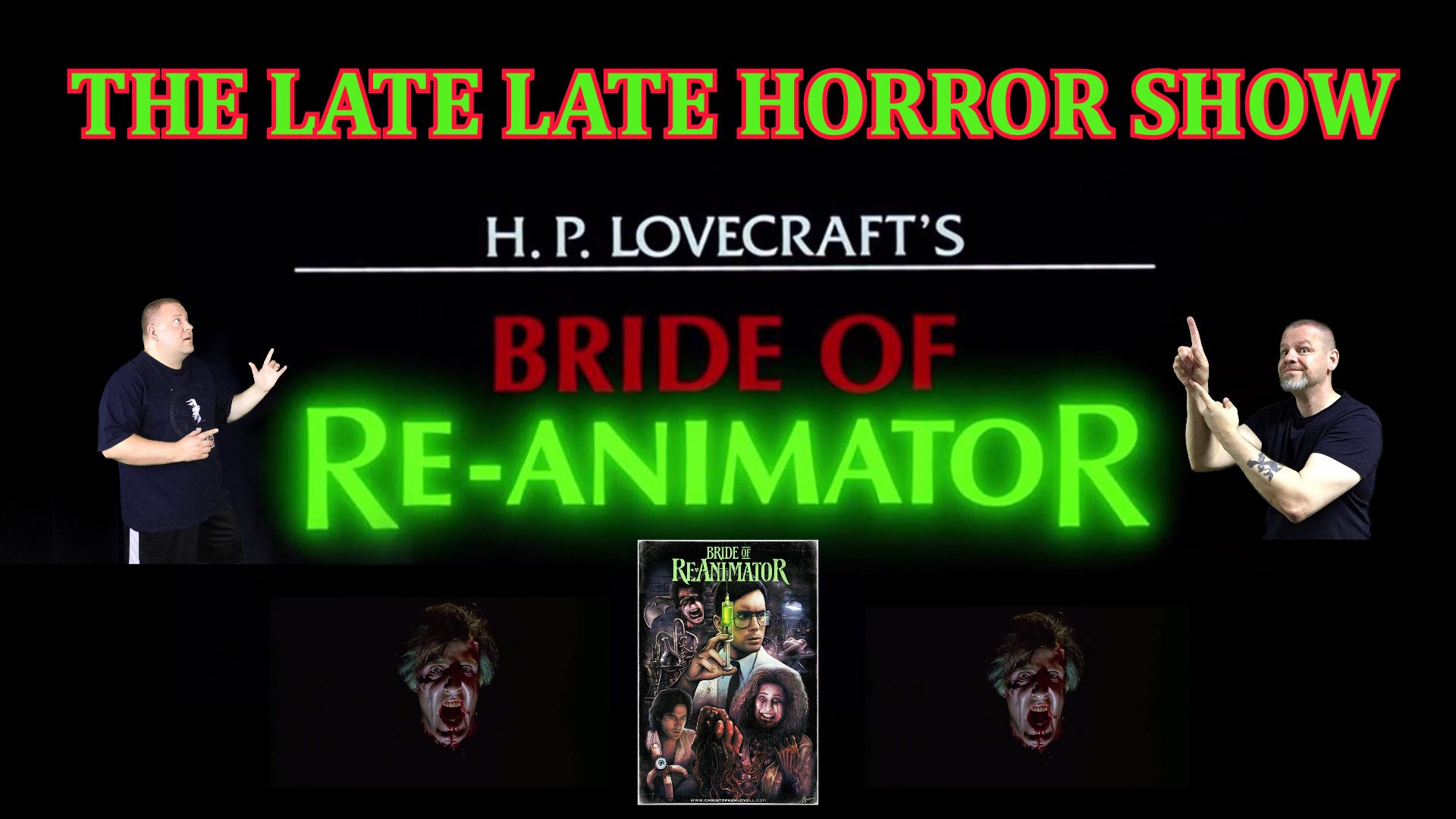 THE LATE LATE HORROR SHOW Bride Of Re-Animator 1989 Commentary And Banter 