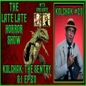 Kolchak: The Night Stalker S:1 E:20 / The Sentry / 1974 Tv Series | With Dino & Dave