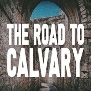 The Road to Calvary