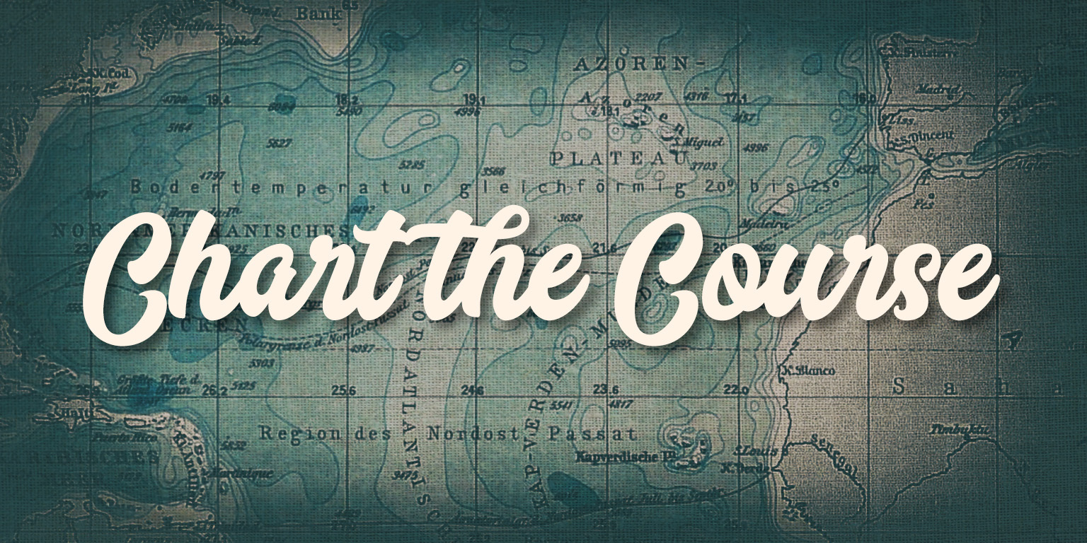 Chart the Course