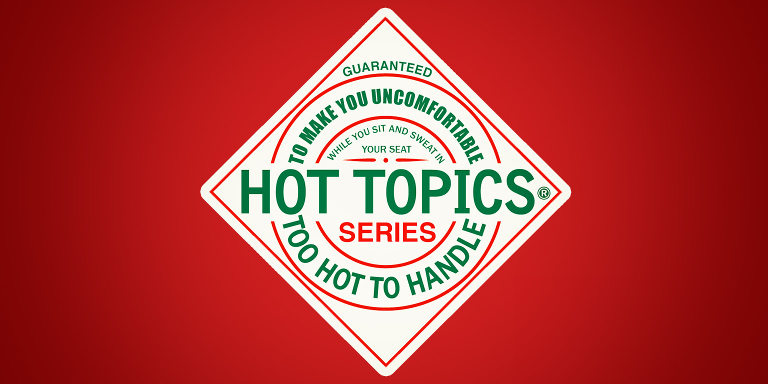 Hot Topics: Hell