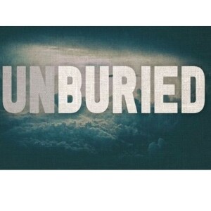 Easter Sunday: Unburied