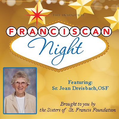 Franciscan Night - Featuring Sr. Joan Dreisbach, OSF