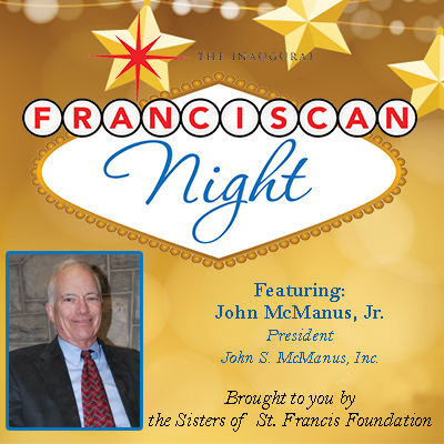 Franciscan Night - Featuring Board Member John McManus