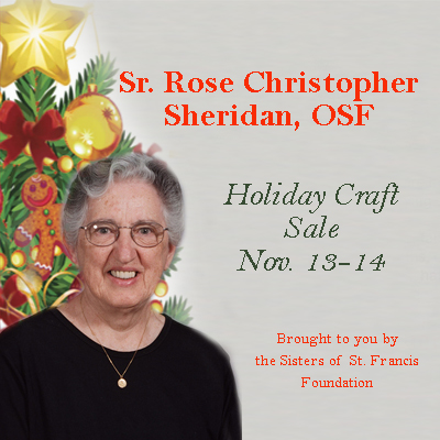 Holiday Craft Sale - Sr. Rose Christopher Sheridan, OSF