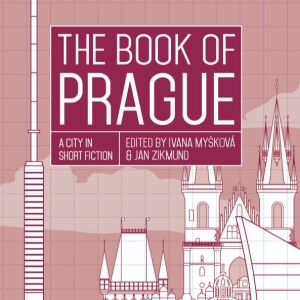 The Book of Prague; A City in Short Fiction