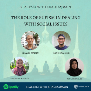 EP40: The Role of Sufism in Dealing with Social Issues