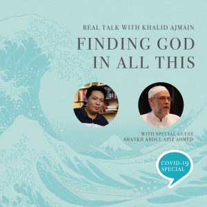 EP12 - Finding God in All This - Covid19 Special