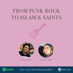 EP18 - From Punk Rock to Islam & Saints
