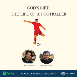 EP29 - God's Gift, The Life of a Footballer