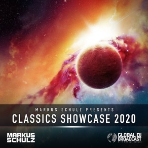 Global DJ Broadcast: Markus Schulz Classics Showcase 2020