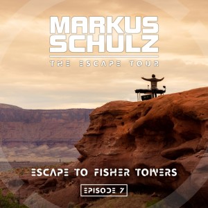 Global DJ Broadcast: Escape to Fisher Towers with Markus Schulz (Jan 28 2021)
