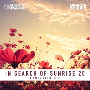 Markus Schulz - Global DJ Broadcast In Search of Sunrise 20 Companion Mix