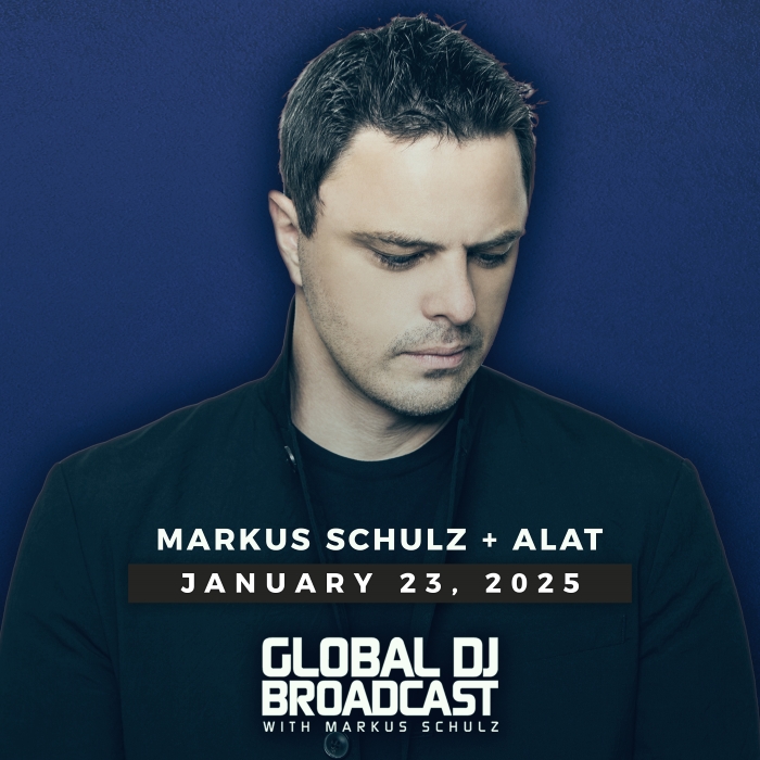 Global DJ Broadcast: Markus Schulz and ALAT (Jan 23 2025)