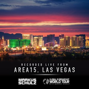 Global DJ Broadcast: Markus Schulz World Tour Las Vegas (Oct 06 2022)