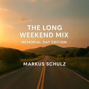 Global DJ Broadcast: The Long Weekend Mix (Memorial Day 2025 Edition)