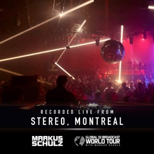 Global DJ Broadcast: Markus Schulz World Tour Stereo Montreal Part 1 (Dec 02 2021)