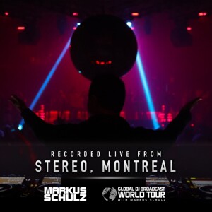 Global DJ Broadcast: Markus Schulz World Tour Montreal (Dec 01 2022)