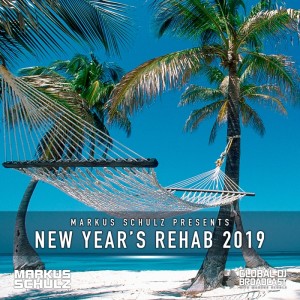 Global DJ Broadcast: Markus Schulz New Year's Rehab 2019