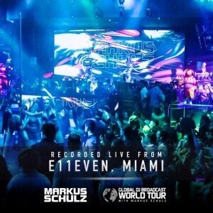 Global DJ Broadcast: The Rabbit Hole Circus Tour Miami with Markus Schulz (Aug 03 2023)