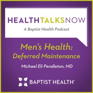 Men‘s Health: Deferred Maintenance (Part 1)