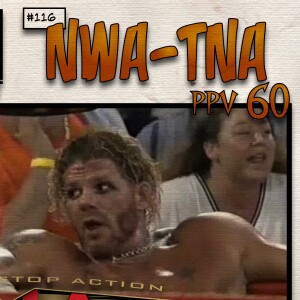 The Fuderation Back Catalog  - NWA-TNA PPV #60