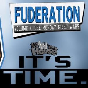 The Fuderation Back Catalog - WWF It's Time 1996