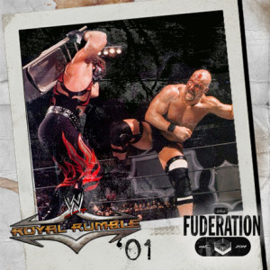 The Fuderation Ep. 249 - WWF Royal Rumble 2001