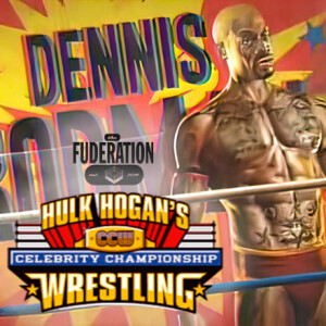 The Fuderation Ep. 282 - Hulk Hogans Championship Wrestling Part Deux