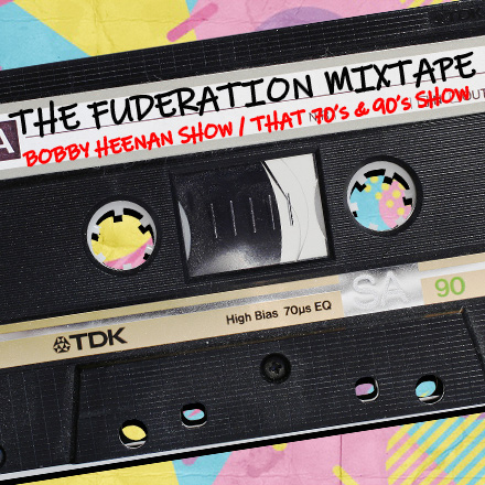 The Fuderation Ep. 298 - The Fuderation Mixtape