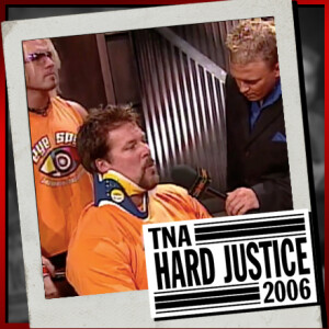 The Fuderation Back Catalog  - TNA Hard Justice 2006