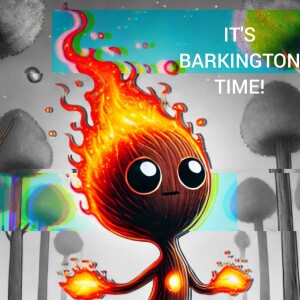 The Nerd Nebula - Audio Drama - IT'S BARKINGTON TIME!