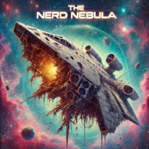 The Nerd Nebula - Audio Drama - Ep.1