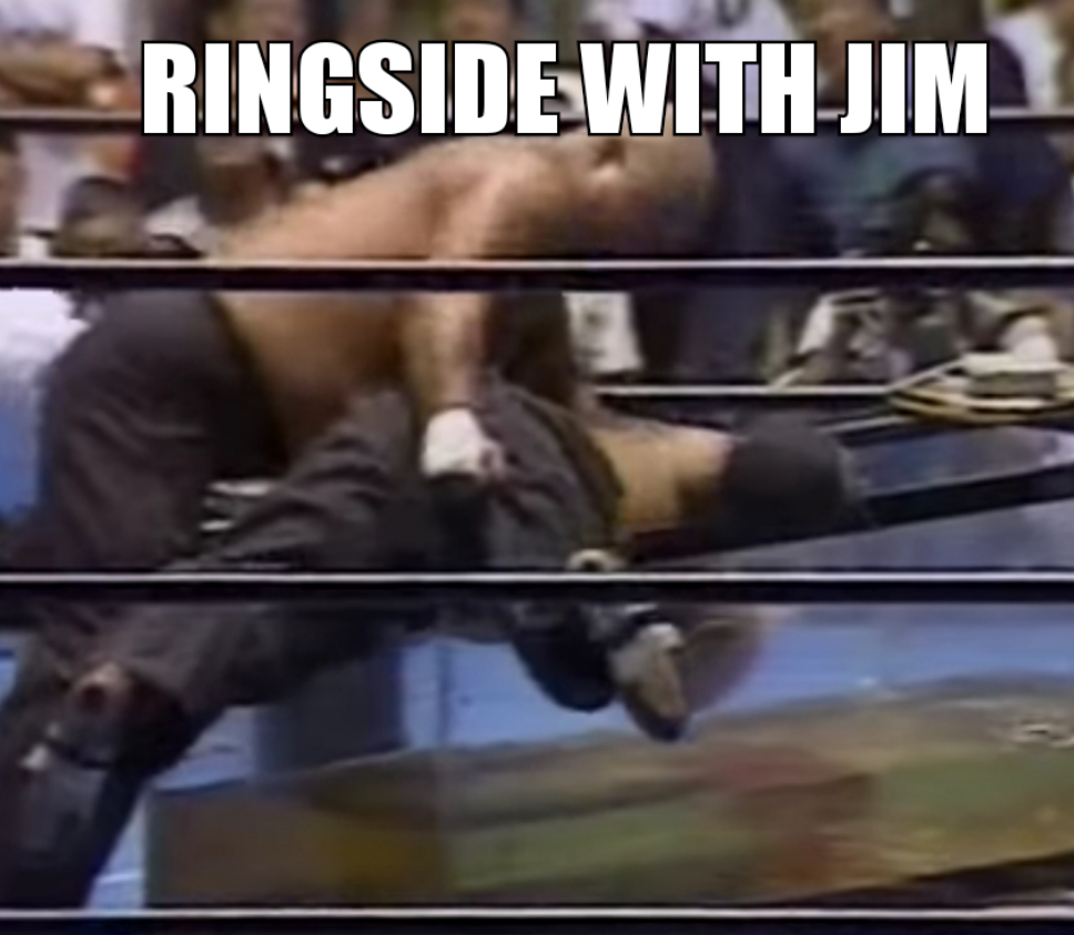Ringside with Jim Episode 9