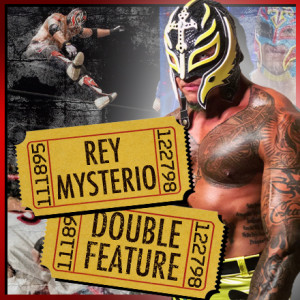 The Fuderation Ep. 251 - The Rey Mysterio Double Feature