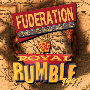 The Fuderation Back Catalog - WWF Royal Rumble 1997