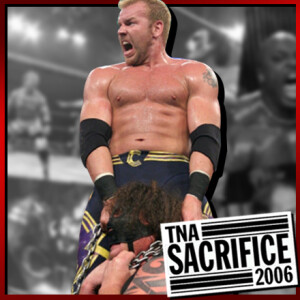 The Fuderation Back Catalog  - TNA Sacrifice 2006