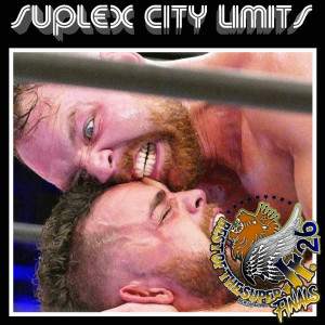 Suplex City Limits Ep. 217