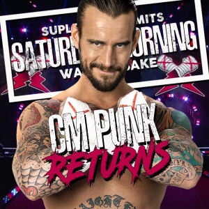 Suplex City Limits Ep. 332 - CM Punk Returns