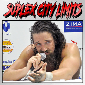 Suplex City Limits Ep. 300