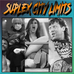 Suplex City Limits Ep. 302