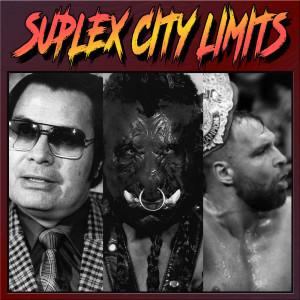 Suplex City Limits Ep. 305