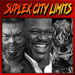 Suplex City Limits Ep. 308