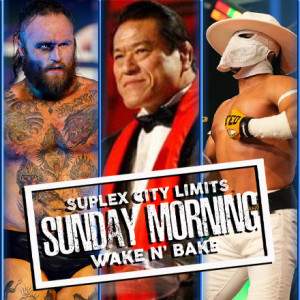 Suplex City Limits Ep. 390 - ”There are too many hats in AEW”