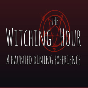 ScareTrack ~EXCLUSIVE BRAND NEW EVENT~ The Witching Hour: A Haunted Dining Experience  / Daniel Galvin Interview