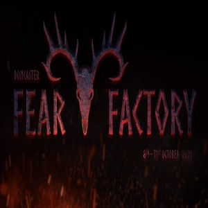 ScareTrack- Doncaster Fear Factory 2021 / Discussion Review Episode 2021 / Thornhurst Manor