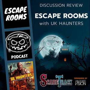 ScareTrack - Discussing Escape Room with Dan Brownlie UK HAUNTERS