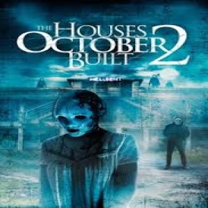 ScareTrack -  The Houses October Built 2 (2017) Movie Review with Dan Brownlie & Mikey Stuart
