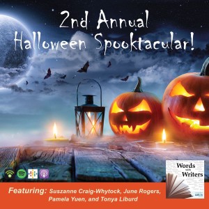 Episode #17: Words with Writers Halloween Spooktacular II