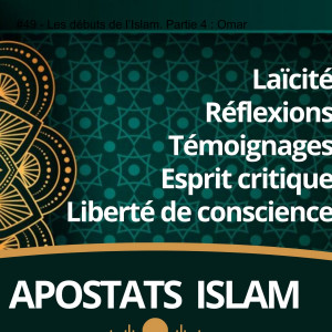 #49 - Les débuts de l’Islam. Partie 4 : Omar